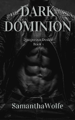 [Dangerous Desire 01] • Dark Dominion